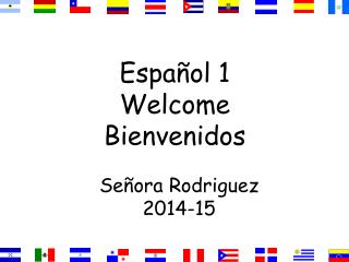 Español 1 Welcome Bienvenidos