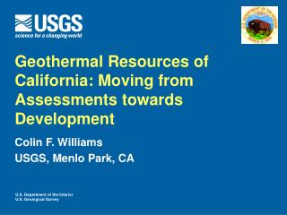Geothermal Resources of California: Moving from Assessments towards Development