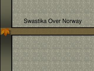 Swastika Over Norway