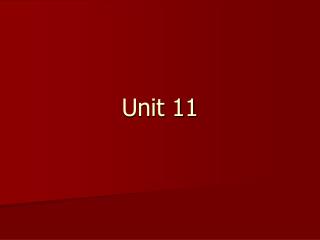 Unit 11