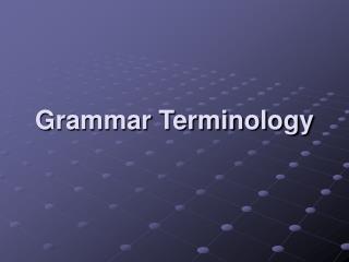 Grammar Terminology