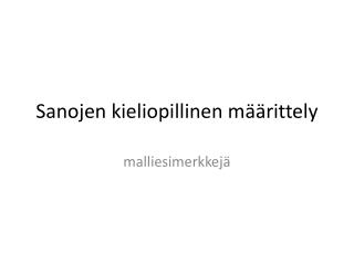 Sanojen kieliopillinen määrittely