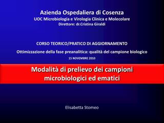 Modalità di prelievo dei campioni microbiologici ed ematici