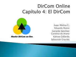 DirCom Online Capítulo 4: El DirCom