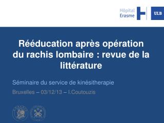 Rééducation après opération du rachis lombaire : revue de la littérature