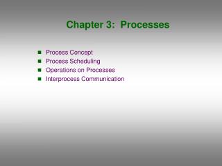 Chapter 3: Processes