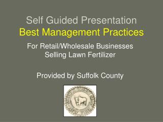 Self Guided Presentation Best Management Practices