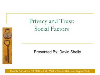 Privacy and Trust: Social Factors