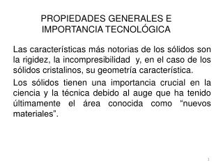 PROPIEDADES GENERALES E IMPORTANCIA TECNOLÓGICA