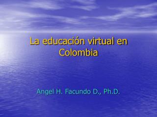 La educación virtual en Colombia