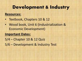 Development &amp; Industry