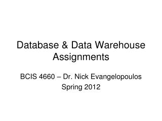 Database &amp; Data Warehouse Assignments