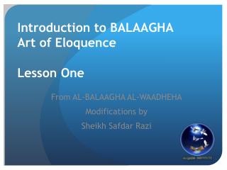 Introduction to BALAAGHA Art of Eloquence Lesson One