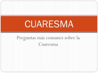 CUARESMA