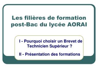 Les filières de formation post-Bac du lycée AORAI