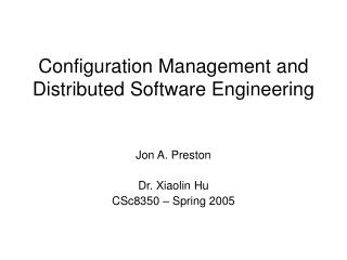 Configuration Management and Distributed Software Engineering