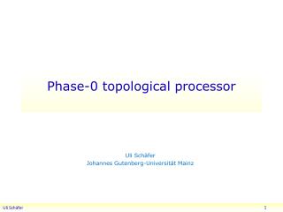 Phase-0 topological processor