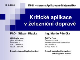 Kritické aplikace v železniční dopravě