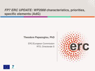 FP7 ERC UPDATE: WP2008 characteristics, priorities, specific elements (AdG)