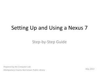 Setting Up and Using a Nexus 7