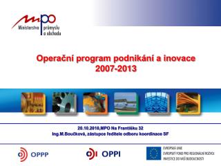 Operační program podnikání a inovace 2007-2013