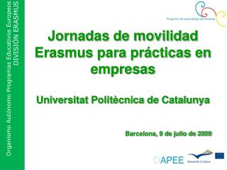 Moltes gràcies! erasmus@oapee.es