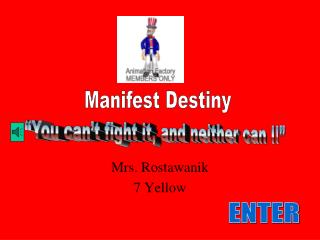Mrs. Rostawanik 7 Yellow