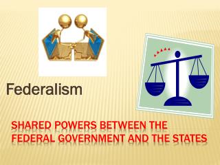 Shared powers between the federal government and the states