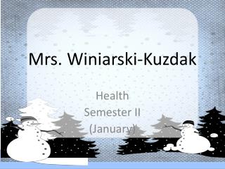 Mrs. Winiarski-Kuzdak