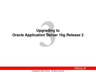 Upgrading to Oracle Application Server 10g Release 2