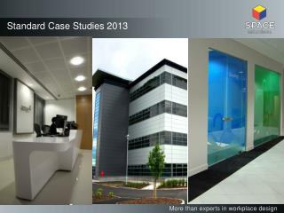 Standard Case Studies 2013