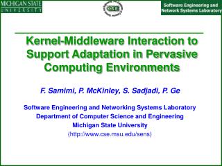 Kernel-Middleware Interaction to Support Adaptation in Pervasive Computing Environments