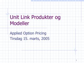 Unit Link Produkter og Modeller