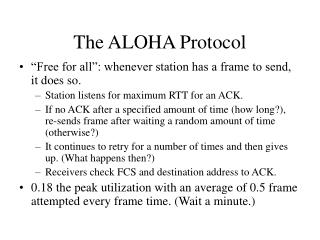 The ALOHA Protocol