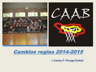 Cambios reglas 2014-2015