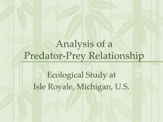 Analysis of a Predator-Prey Relationship