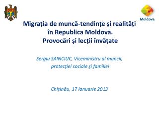 Migra ția de muncă-tendințe și realități în Republica Moldova. Provocări și lecții învățate