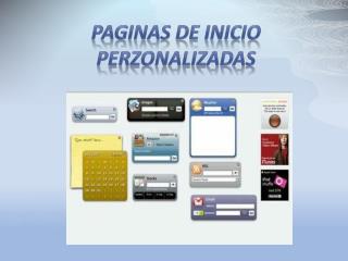 PAGINAS DE INICIO PERZONALIZADAS