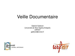 Veille Documentaire Gabriel Gallezot Université de Nice Sophia Antipolis URFIST gallezot@unice.fr