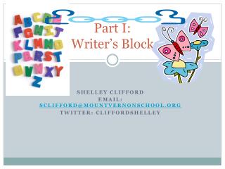 Part I: Writer’s Block