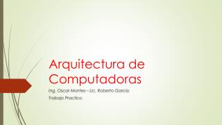 Arquitectura de Computadoras