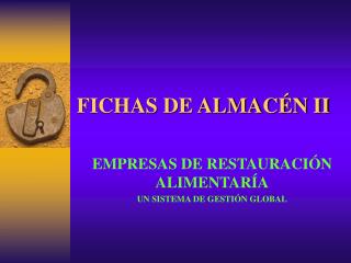 FICHAS DE ALMACÉN II