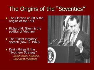 The Origins of the “Seventies”
