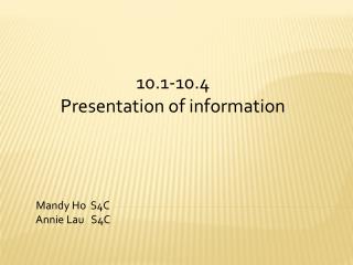 10.1-10.4 Presentation of information