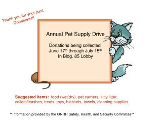 Annual Pet Supply Drive Donations being collected June 17 th through July 15 th