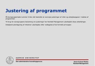 Justering af programmet