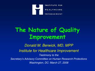 The Nature of Quality Improvement