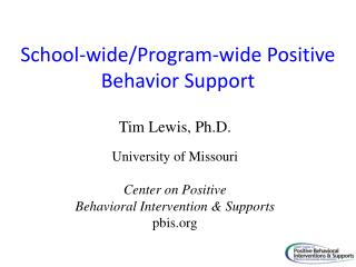 School-wide/Program-wide Positive Behavior Support