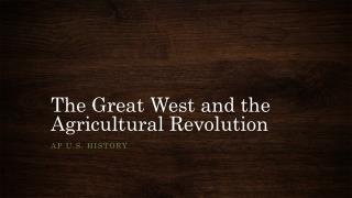 The Great West and the Agricultural Revolution