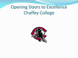 Opening Doors to Excellence Chaffey College